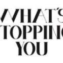 What's Stopping You